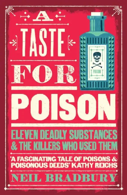 A Taste for Poison by Neil Bradbury
