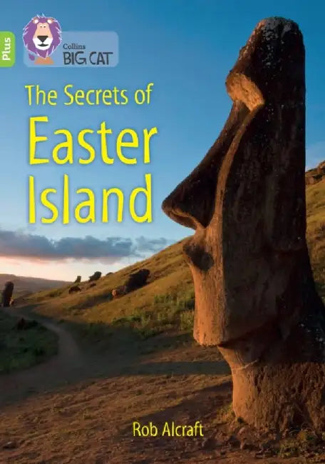 The Secrets of Easter Island by Rob Alcraft