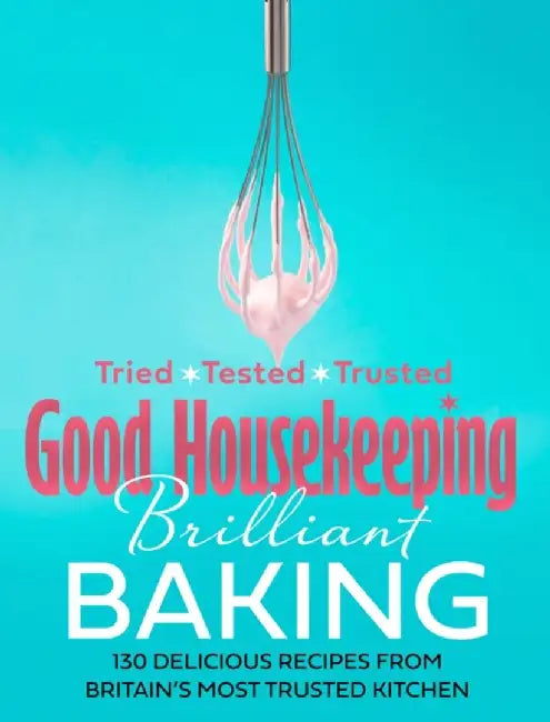 Good Housekeeping Brilliant Baking by Good Housekeeping
