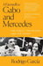 A Farewell to Gabo and Mercedes by Rodrigo Garcia
