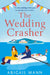 The Wedding Crasher by Abigail Mann