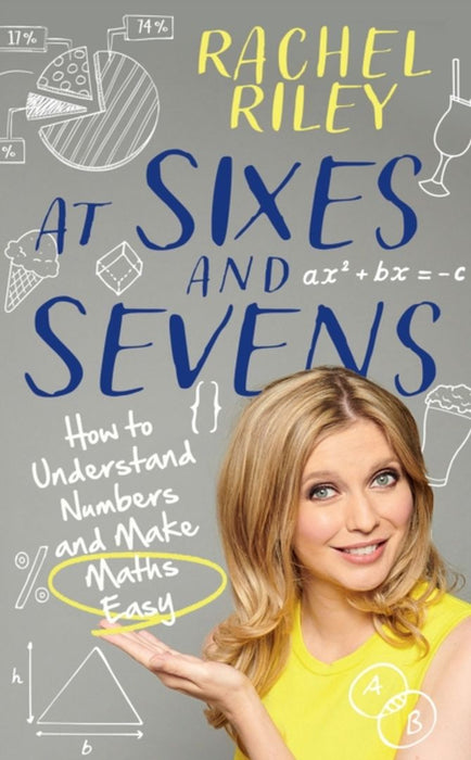 At Sixes and Sevens by Rachel Riley