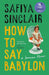 How To Say Babylon by Safiya Sinclair