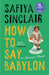 How To Say Babylon by Safiya Sinclair