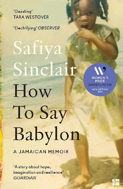 How To Say Babylon by Safiya Sinclair
