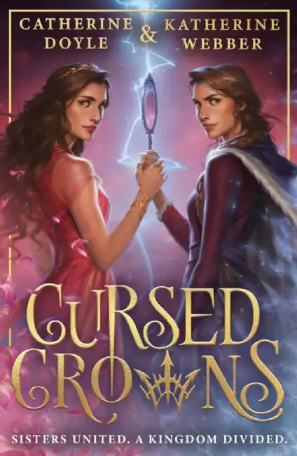 Cursed Crowns by Katherine Webber