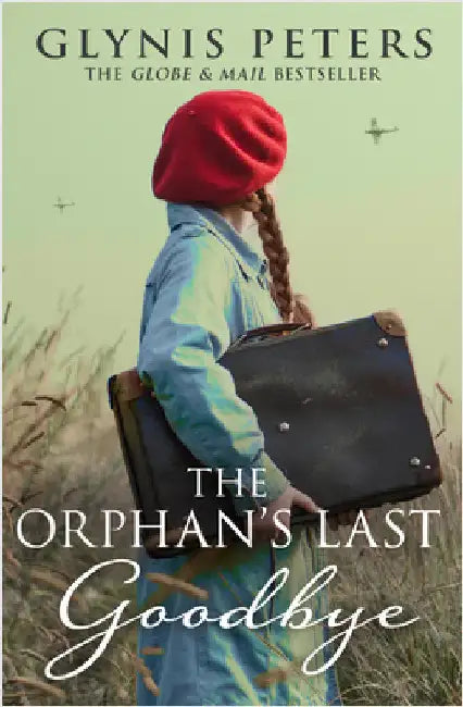 The Orphan's Last Goodbye by Glynis Peters