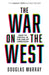 The War on the West by Douglas Murray
