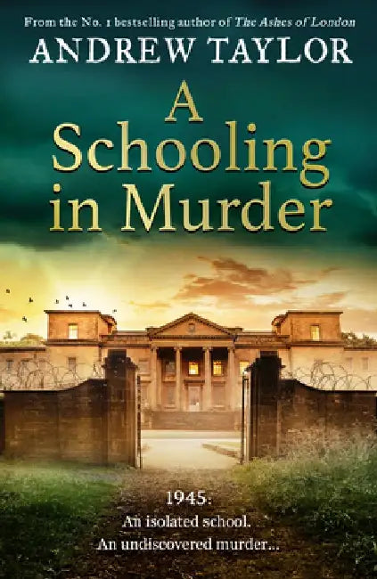 A Schooling in Murder by Andrew Taylor
