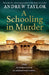A Schooling in Murder by Andrew Taylor