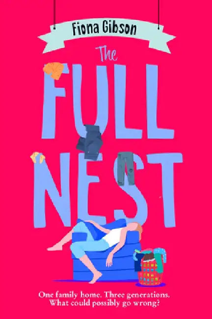 The Full Nest by Fiona Gibson