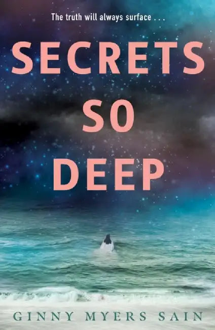 Secrets So Deep by Ginny Myers Sain