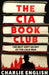 The CIA Book Club by Charlie English