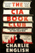 The CIA Book Club: The Best-Kept Secret of the Cold War by Charlie English