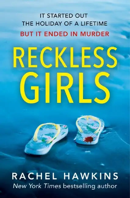 Reckless Girls by Rachel Hawkins