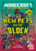MINECRAFT: NEW PETS ON THE BLOCK by Mojang AB