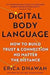 Digital Body Language by Shiwu Li