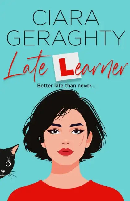Late Learner by Ciara Geraghty