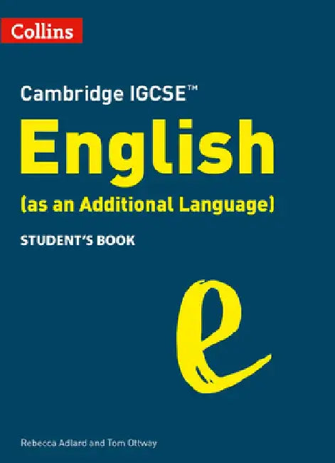 Collins Cambridge Igcse(tm) - Cambridge Igcse English (as an Additional Language) Student's Book by Rebecca Adlard