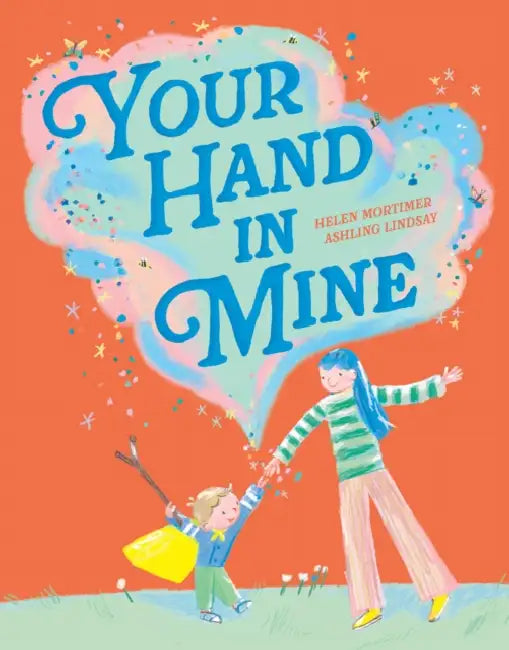Your Hand In Mine by Helen Mortimer