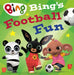 Bing’s Football Fun by HarperCollins Children’s Books