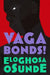 Vagabonds! by Eloghosa Osunde