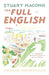 The Full English: A Journey in Search of a Country and Its People by Stuart Maconie