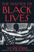 The Matter of Black Lives by Jelani Cobb