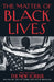 The Matter of Black Lives by Jelani Cobb