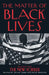 The Matter of Black Lives by Jelani Cobb