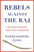Rebels Against the Raj by Ramachandra Guha
