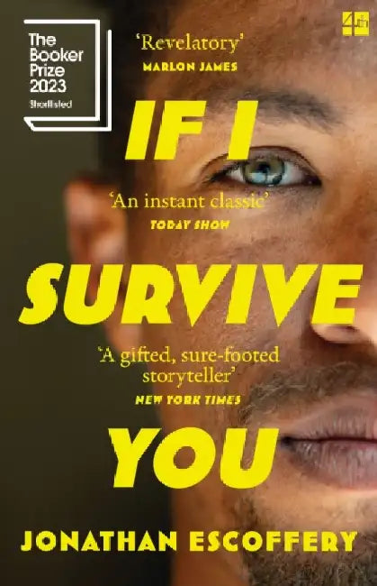 If I Survive You by Jonathan Escoffery