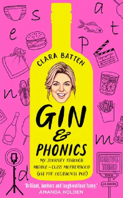 Gin and Phonics by Clara Batten