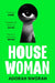 House Woman by Adorah Nworah