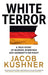 White Terror by Jacob Kushner