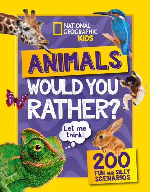 Would you rather? Animals by National Geographic Kids