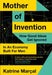 Mother of Invention by Katrine Marcal