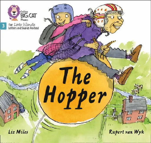 Big Cat Phonics for Little Wandle Letters and Sounds Revised - The Hopper: Phase 3 by Liz Miles