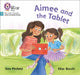 Big Cat Phonics for Little Wandle Letters and Sounds Revised - Aimee and the Tablet: Phase 3 by Tom Pinfield