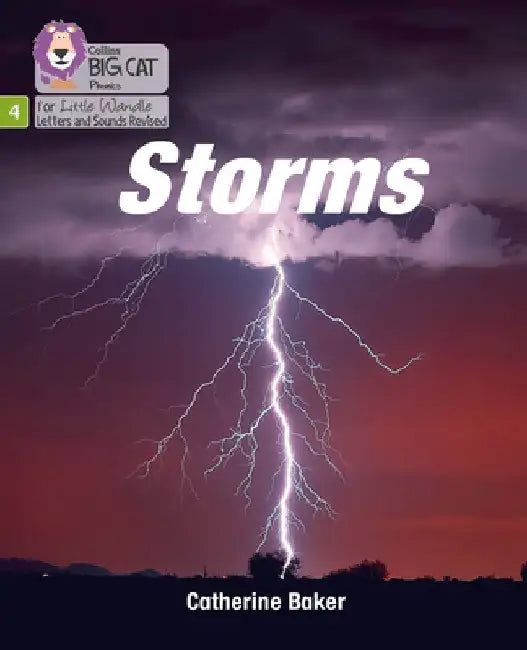 Big Cat Phonics for Little Wandle Letters and Sounds Revised - Storms: Phase 4 by Catherine Baker