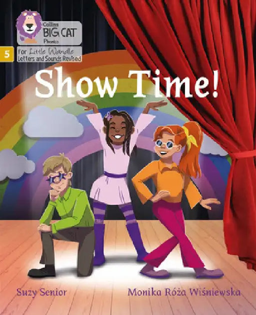 Big Cat Phonics for Little Wandle Letters and Sounds Revised - Show Time: Phase 5 by Suzy Senior