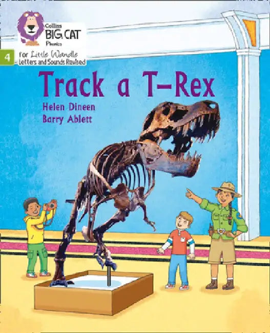Big Cat Phonics for Little Wandle Letters and Sounds Revised - Track a T-Rex: Phase 4 by Helen Dineen