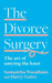 The Divorce Surgery by Samantha Woodham