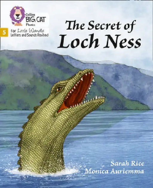 Big Cat Phonics for Little Wandle Letters and Sounds Revised - The Secret of Loch Ness: Phase 5 by Sarah Rice
