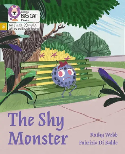 Big Cat Phonics for Little Wandle Letters and Sounds Revised - The Shy Monster: Phase 5 by Kathy Webb