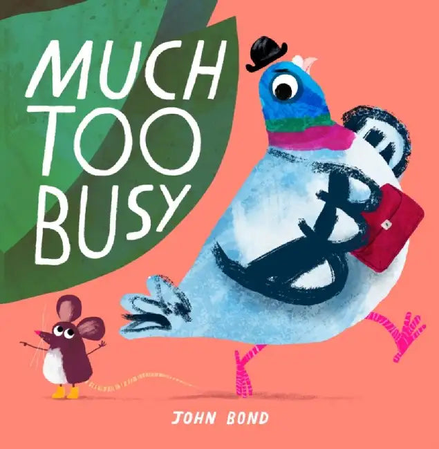 Much Too Busy by John Bond