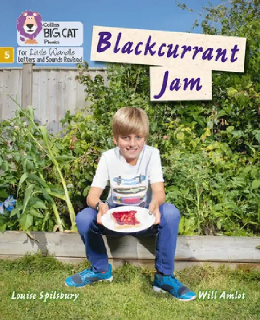 Big Cat Phonics for Little Wandle Letters and Sounds Revised - Blackcurrant Jam: Phase 5 by Louise A. Spilsbury