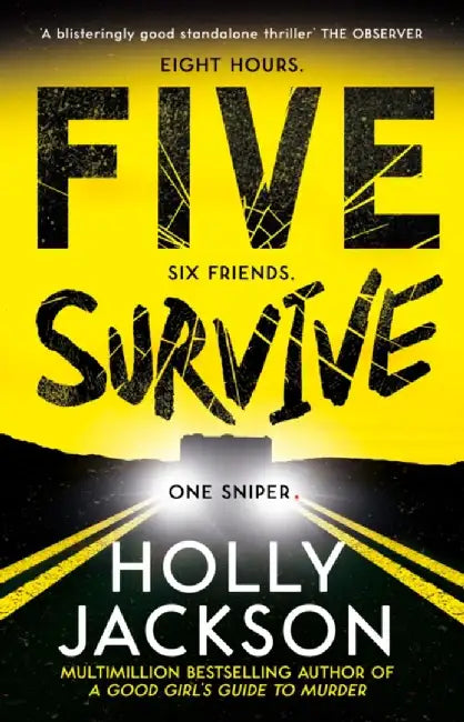 Five Survive by Holly Jackson