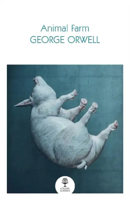 Animal Farm by George Orwell