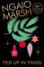 Tied Up in Tinsel by Ngaio Marsh